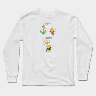 Bee there Long Sleeve T-Shirt